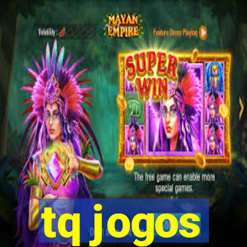 tq jogos